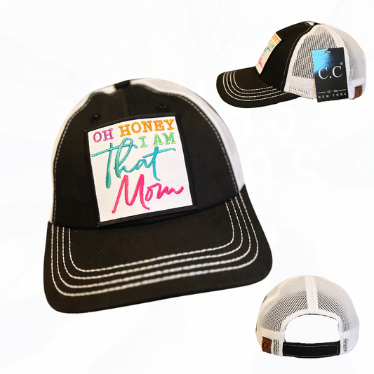 Oh Honey I Am That Mom Patch Hat