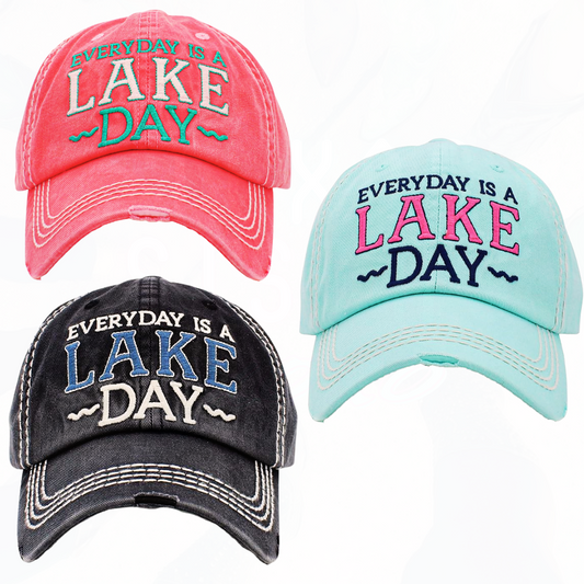 EVERYDAY Is A LAKE DAY Hat - 3 Colors